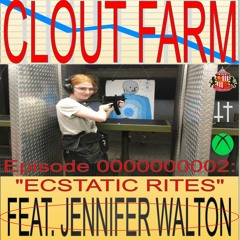 Episode 2: “ECSTATIC RITES” feat. Jennifer Walton *FULL EPISODE ON PATREON*