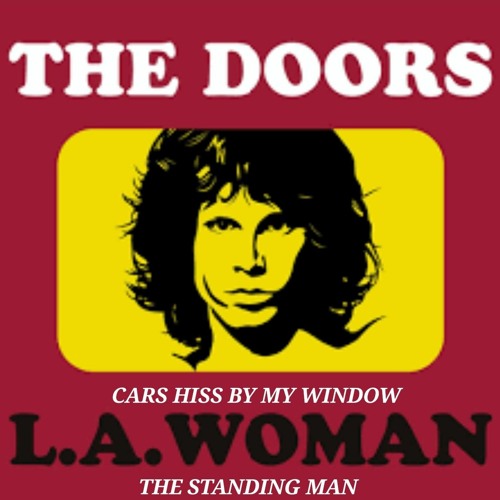 Stream Cars Hiss By My Window - Doors Cover by THE STANDING MAN ...