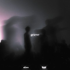 grieve