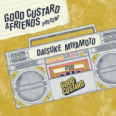 Good Custard Mixtape 088: Daisuke Miyamoto