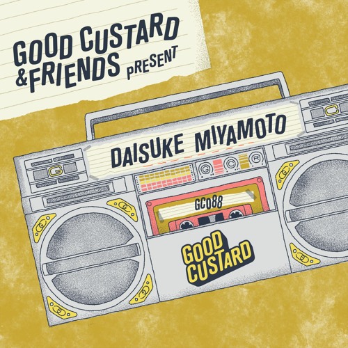 Good Custard Mixtape 088: Daisuke Miyamoto
