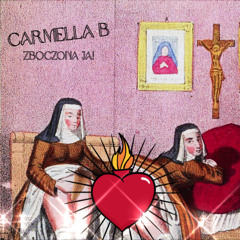 Carmella B - Zboczona JA!