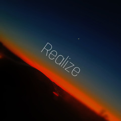 Realize (Prod.NoMoBeats)