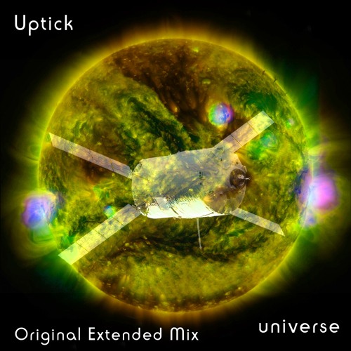 Uptick - Universe (Original Extended Mix)