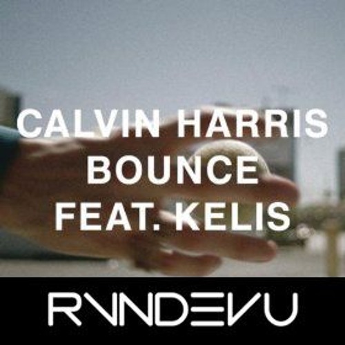 Calvin Harris Vs. Yet More - Bounce² (RVNDEVU Mashup)