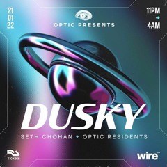 Seth Chohan @ Wire, Leeds w/Optic supporting Dusky 21/01/22