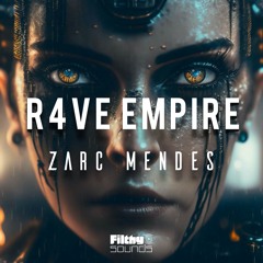 Zarc Mendes - R4ve Empire