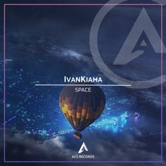 IvanKiama - Space