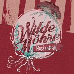 Wilde Möhre 2022 | Puppenräuber | Maskenball