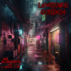 Lawrence Gordon - The Blueprints Vol. 002 (All Original Mix)