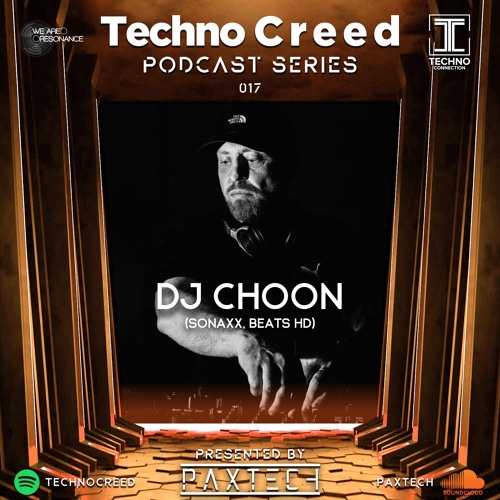 TCP017 - Techno Creed Podcast - DJ Choon Guest Mix