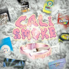 Tokez ini - Cali smoke