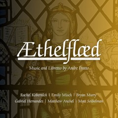 Æthelflæd Act 2, Scenes 1 And 2