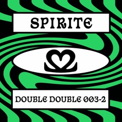Double Double 003-2 on Radio Vacarme - Spirite