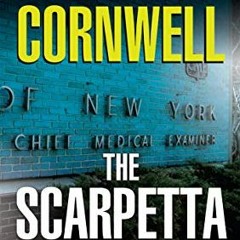 View PDF 📬 The Scarpetta Factor: Scarpetta (Book 17) (Kay Scarpetta) by  Patricia Co