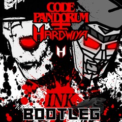 Code Pandorum - Ink (Hardwiya Bootleg)