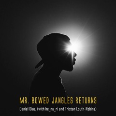 Mr Bowed Jangles returns (w/ he_nu_ri and Tristan Louth-Robins) - disquiet0699