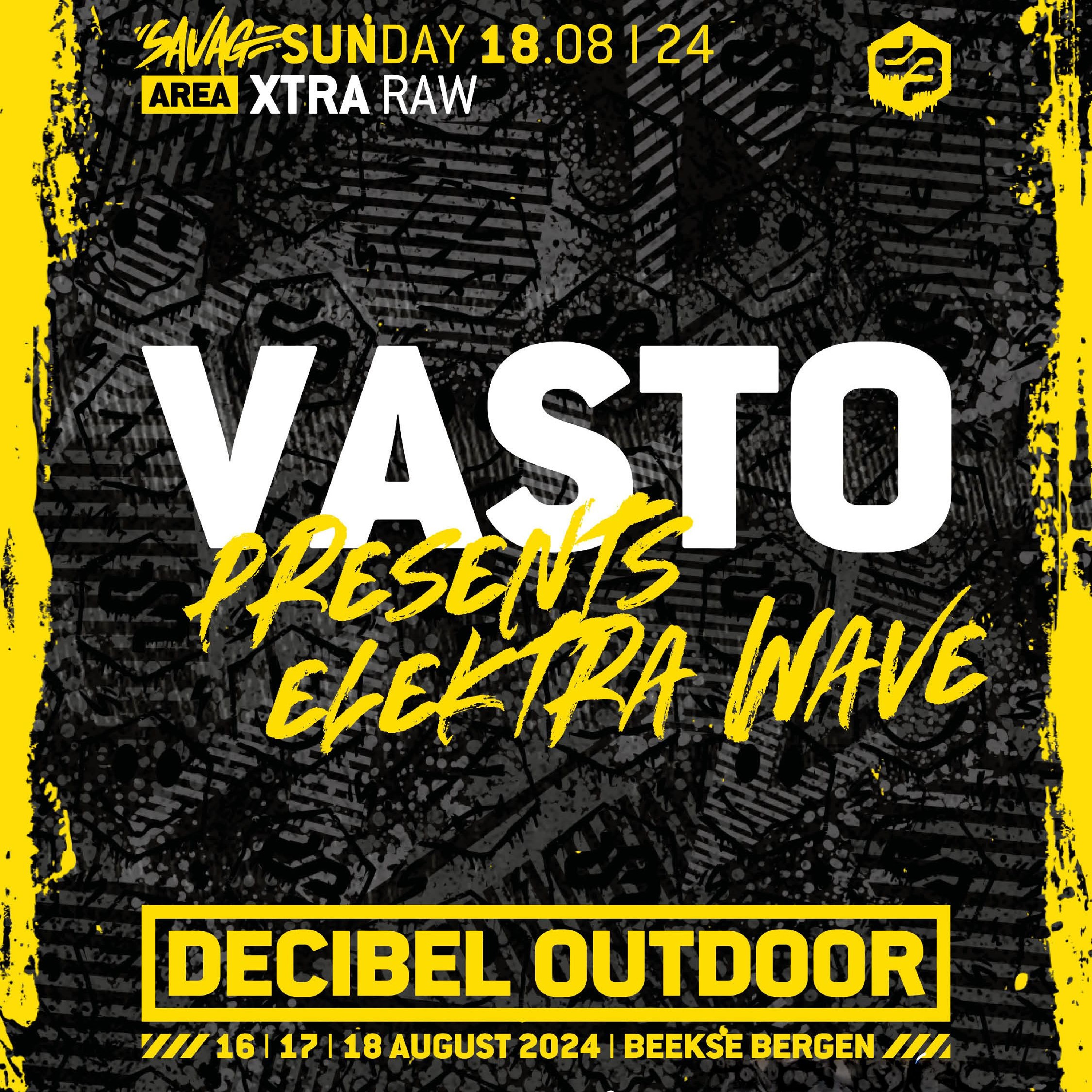 Vasto presents: ElektraWave | Decibel outdoor 2024 | Xtra Raw | SAVAGE SUNDAY episode artwork