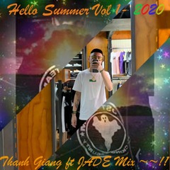 Hello Summer Vol 1 ~ 2020 - TG ft JADE Mix ~~!!