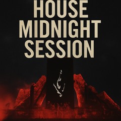 🎧House Midnight Session