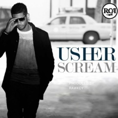 Usher Scream - Rawkey Edit
