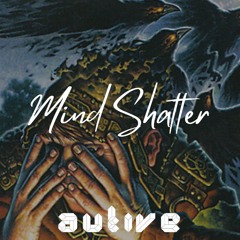 Mind Shatter
