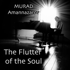 The Flutter of the Soul