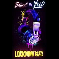 DJ Shivv Vs DJ Yould - Lockdown Beatz