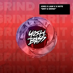 Jord x Liam V x NXTE - Grit & Grind