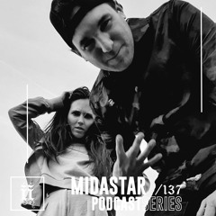 I|I Podcast Series 137 - MIDASTAR
