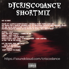 House Of Classics DJCriscodance - Saturday 'Shorts Funky Jams'  #91