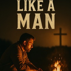 🎵 “Like a Man”.mp3