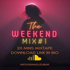 The Weekend Mix #1