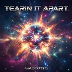 Tearin' it apart