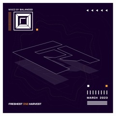 Freshest DNB Harvest - March 2023