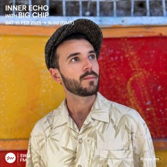 Inner Echo  with Big Chip - 15 February 2025