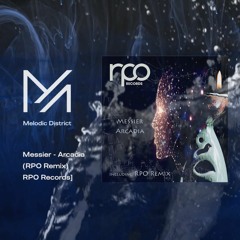 PREMIERE: Messier - Arcadia (RPO Remix) [RPO Records]