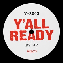 Yall Ready (FREE DOWNLOAD)