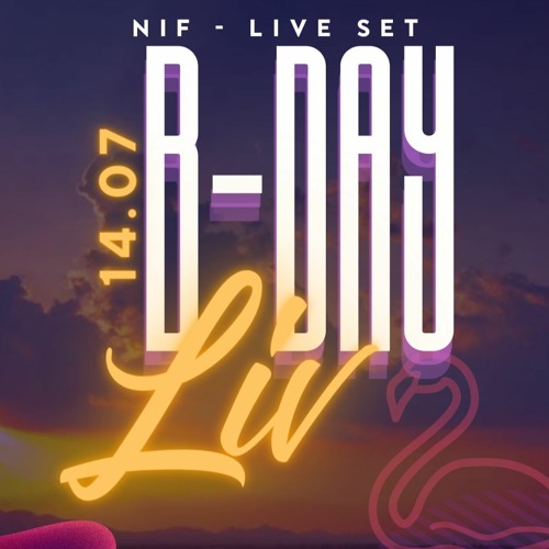 NIF - Liv. B-Day (AFTER-PARTY) - TECH HOUSE -