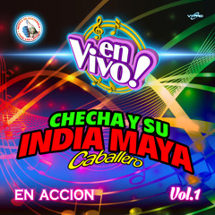 Checha Mix 1: India Maya Caballero / La Cabeza Pelona / La Calaca / Al Estadio Voy (En Vivo)