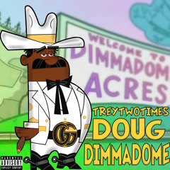 Doug Dimmadome (prod. Kmpl3x)