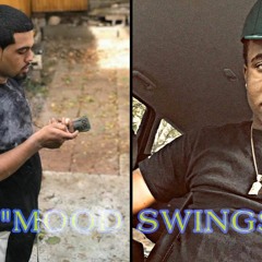 Tuz Dough x Tay Breesh - MOOD SWINGS