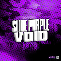 Slide Purple Void (feat. Mc Gw)