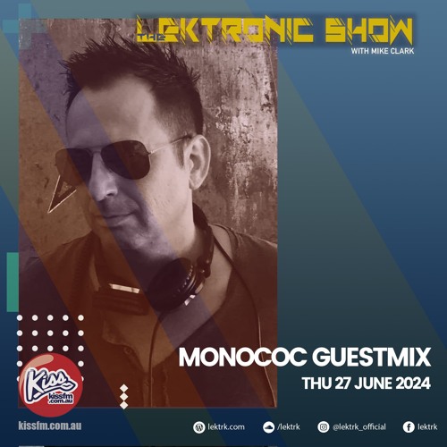 LEKTRONIC Show June '24 : Monococ