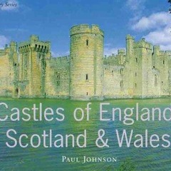 $PDF$/READ/DOWNLOAD Castles of England, Scotland & Wales (Country Series)