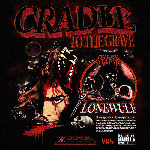 CRADLE TO THE GRAVE (FULL MIX)