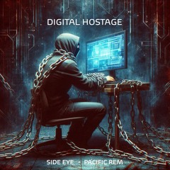 Digital Hostage