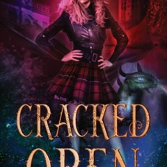 [DOWNLOAD] eBooks Cracked Open (The Dragon Born Academy)