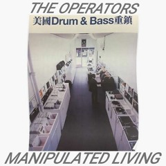Manipulated Living