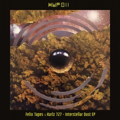 Felix Tapes & Kurlz 727 - Interstellar Dust EP - OUT NOW